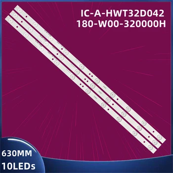 3ks/Set LED Backligh Pásy IC-A-HWT32D042 B2C6 D6Z6 180-W00-320000H 10 Led 630MM