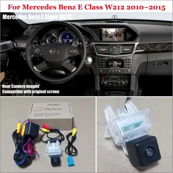 Pre Mercedes Benz E Trieda MB W212 2010~2015 Auto Zozadu Späť Do Zadnej strane Fotoaparátu Súpravy - RCA & Pôvodnej Obrazovky Kompatibilné
