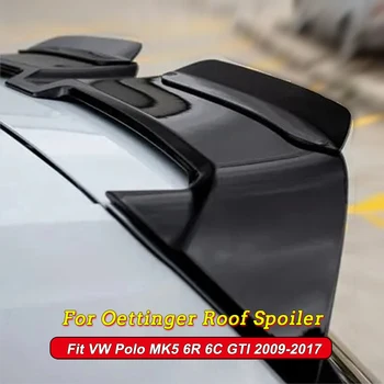 Pre Oettinger Strešný Spojler Extentions Klapky Zadné Krídlo Winglets Fit Volkswagen Polo MK5 6R 6C je GLAXAY 2009-2017 Vlastné Telo Auta